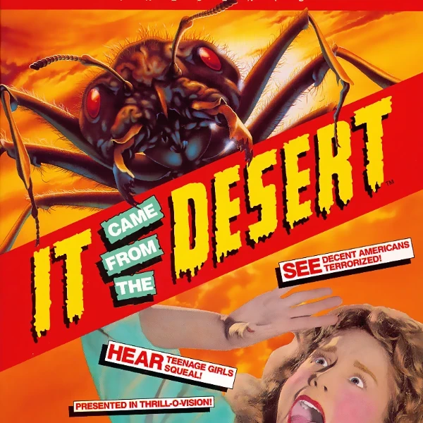 It came from the desert